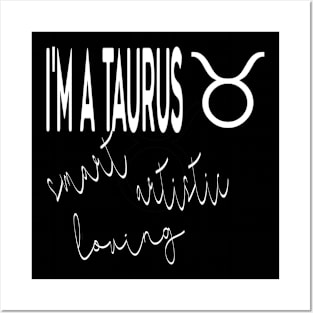 I'm a TAURUS Posters and Art